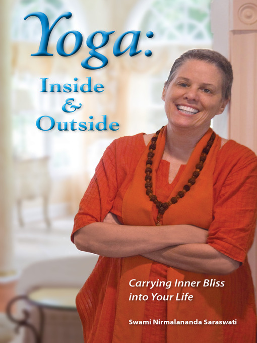 Title details for Yoga: Inside & Outside by Swami Nirmalananda Saraswati - Available